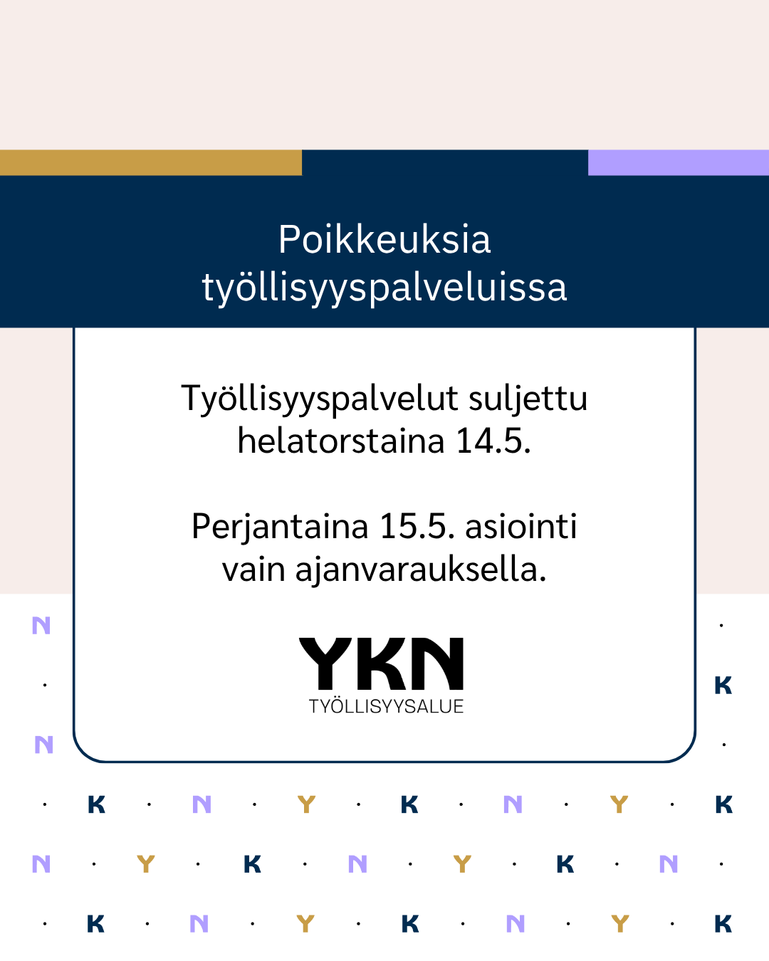 Työllisyyspalvelut aukiolo 14.5. suljettu, 15.5. vain ajanvarauksella